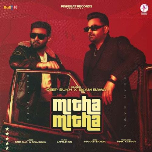 Mitha Mitha Deep Sukh, Ekam Bawa