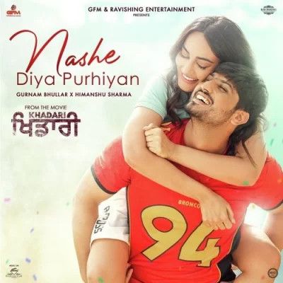 Nashe Diya Purhiyan Gurnam Bhullar