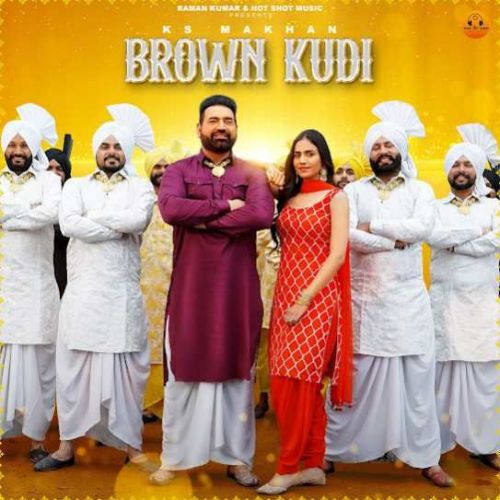 Brown Kudi KS Makhan