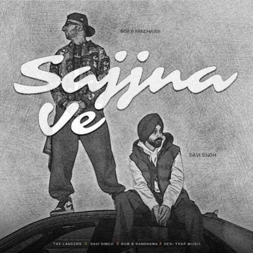 Sajjna Ve The Landers