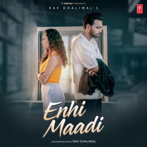 Enhi Maadi Rav Dhaliwal