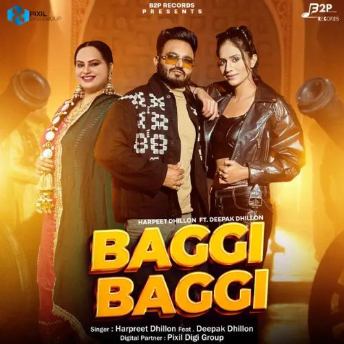 Baggi Baggi Harpreet Dhillon