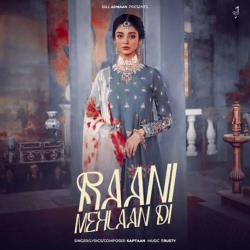 Raani Mehlaan Di Kaptaan