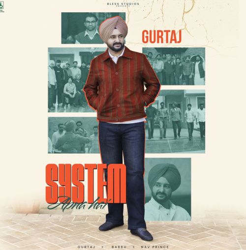 System Apna Hai Gurtaj