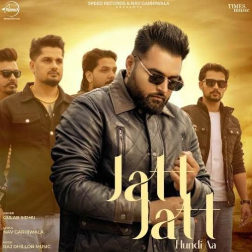 Jatt Jatt Hundi Aa Gulab Sidhu