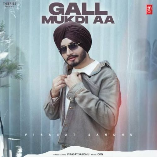 Gall Mukdi Aa Virasat Sandhu