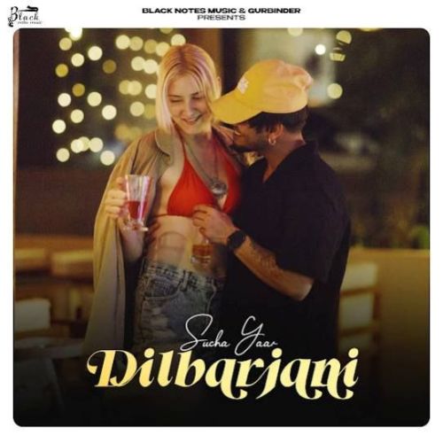 Dilbarjani Sucha Yaar