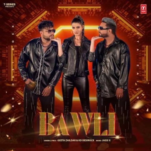 Bawli Geeta Zaildar, Kd Desirock