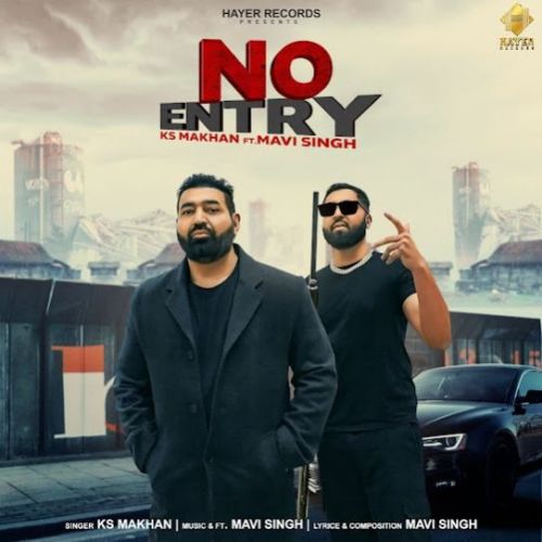 No Entry KS Makhan