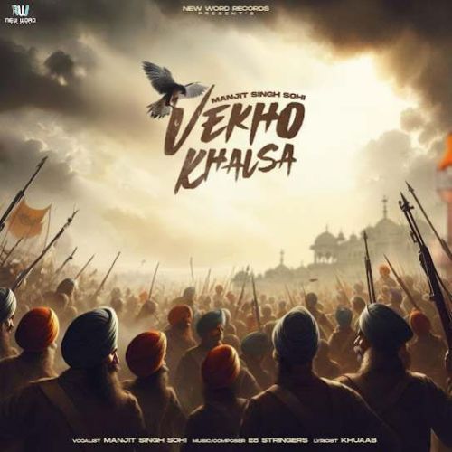 Vekho Khalsa Manjit Singh Sohi