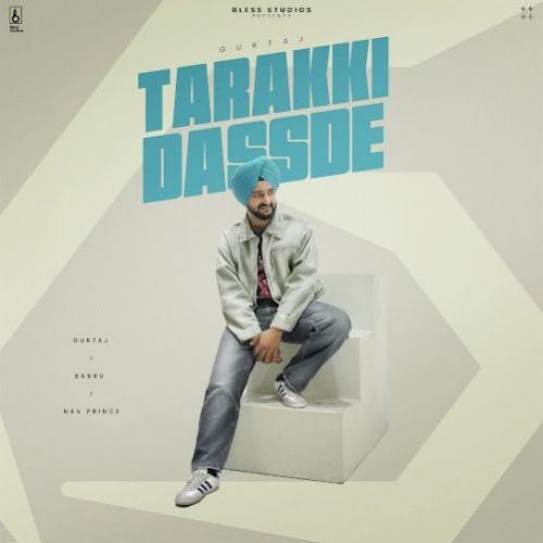 Tarakki Dassde Gurtaj