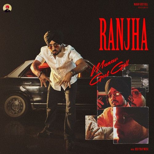 Ranjha Manavgeet Gill