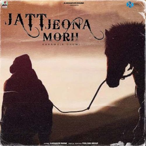 Jatt Jeona Morh Karamvir Dhumi