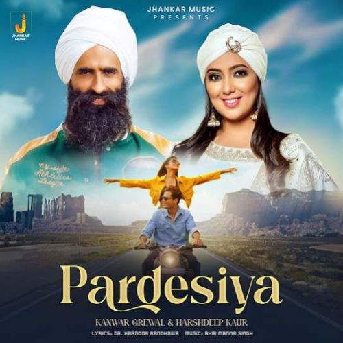Pardesiya Kanwar Grewal