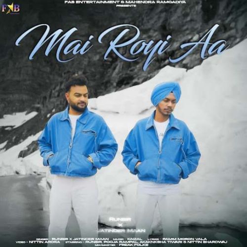 Mai Royi Aa Runbir, Jatinder Maan