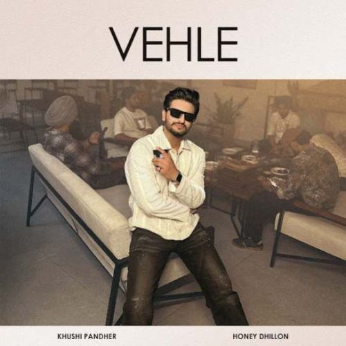 Vehle Khushi Pandher