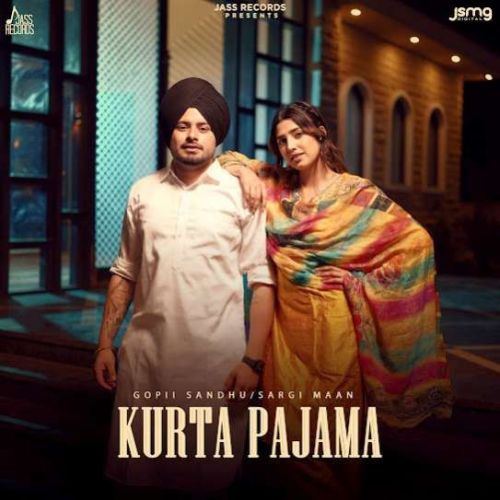 Kurta Pajama Gopii Sandhu, Sargi Maan