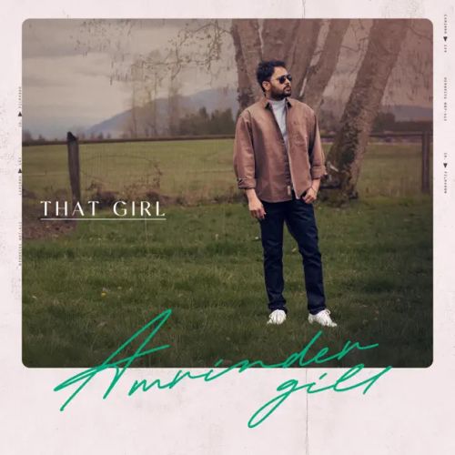 That Girl Amrinder Gill