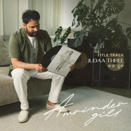 Judaa 3 Title Track Amrinder Gill