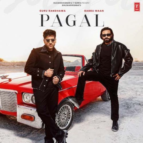 Pagal Guru Randhawa, Babbu Maan