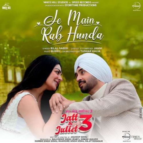 Je Main Rab Hunda Bilal Saeed