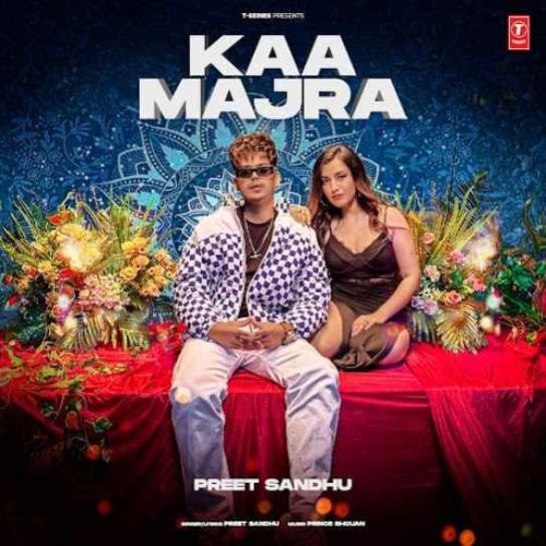 Kaa Majra Preet Sandhu