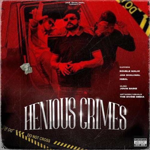 HENIOUS CRIMES Jas Dhaliwal