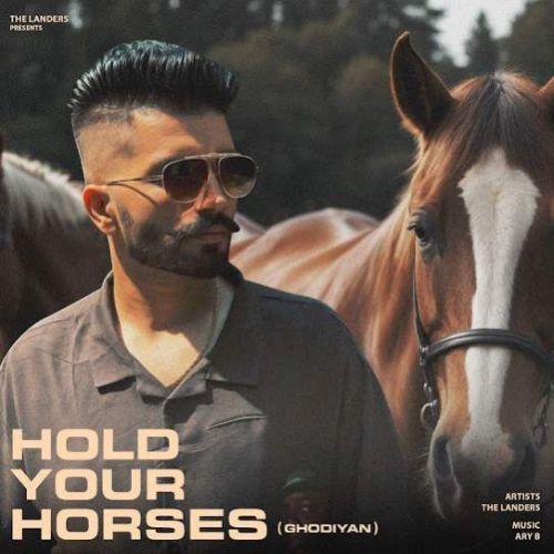 Hold Your Horses The Landers