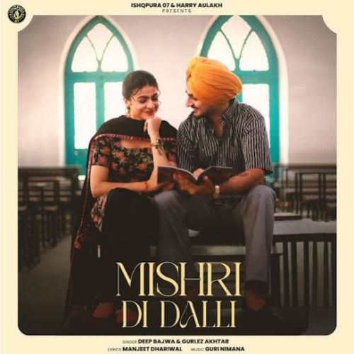 Mishri Di Dalli Deep Bajwa
