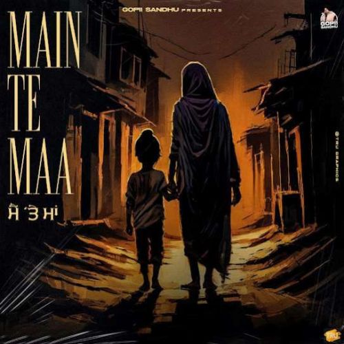 Main Te Maa Gopii Sandhu