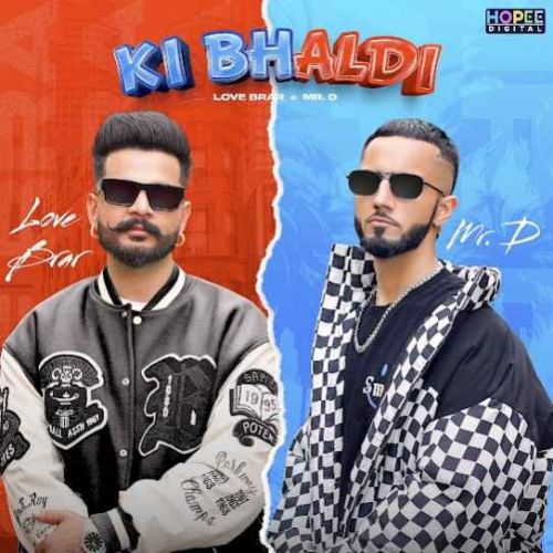 Ki Bhaldi Love Brar