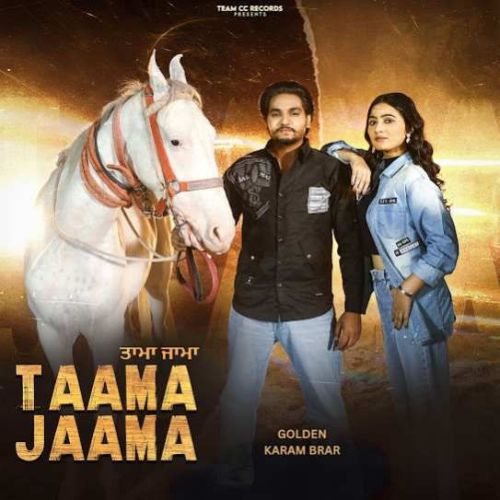 Taama Jaama Golden, Karam Brar