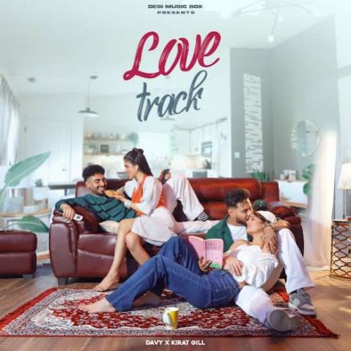 Love Track Davy, Kirat Gill