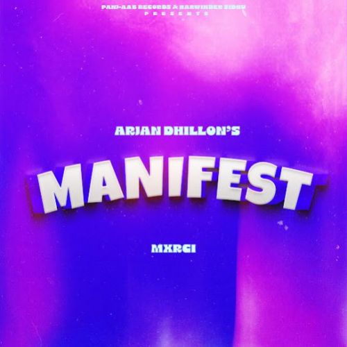 Manifest Arjan Dhillon