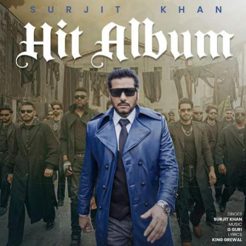 Akhiyan Ho Jan Chaar Surjit Khan