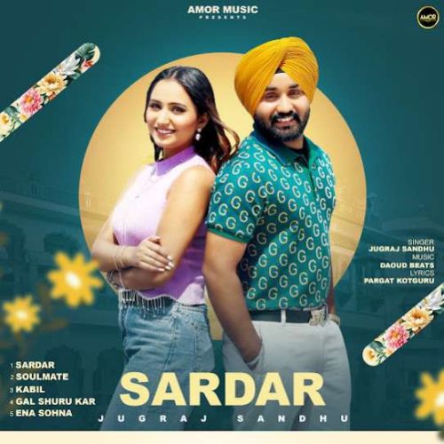 Gal Shuru Kar Jugraj Sandhu