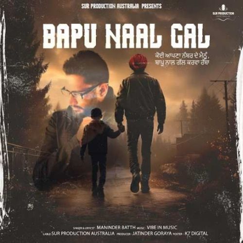 Bapu Naal Gal Maninder Batth