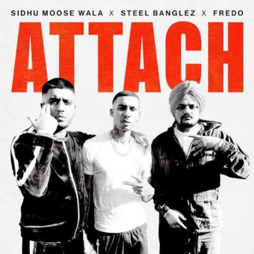 Attach Sidhu Moose Wala