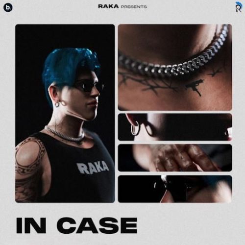 In Case Raka