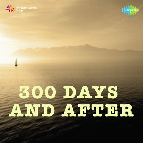 300 Days And After 