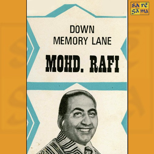 Chale The Saath Milkar Mohammed Rafi