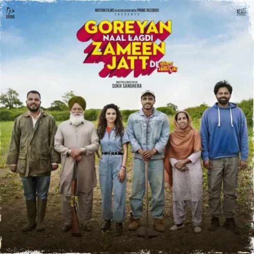  Goreyan Naal Lagdi Zameen Jatt Di  