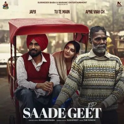 Tu Te Main Surinder Baba, Sukhpreet Kaur