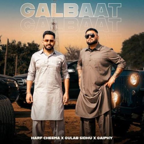 Galbaat Harf Cheema, Gulab Sidhu