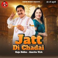 Jatt Di Chadai Raja Sidhu
